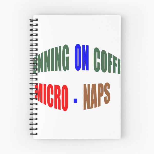 Item preview, Powered By Coffee & Micro Naps - Tired Student & Parent Quote designed and sold by hepopatterns.