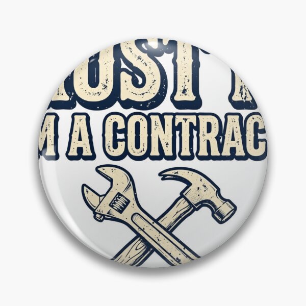 Item preview, Trust Me, I'm a Contractor designed and sold by Sentient Cyborg Solutions.