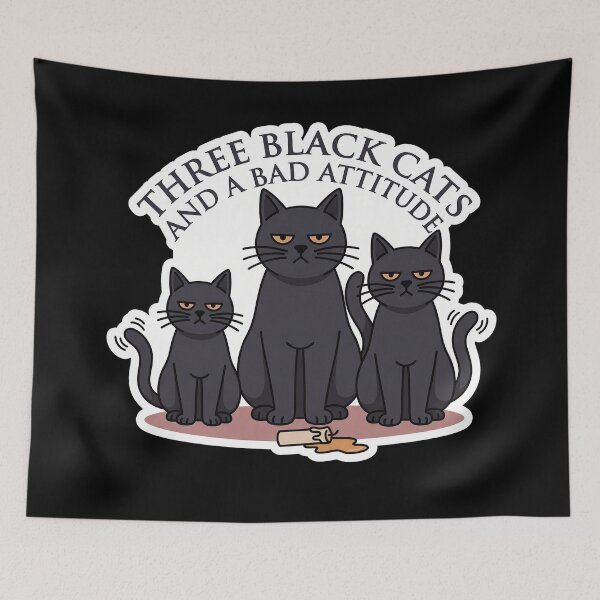 Item preview, Three Black Cats and a Bad Attitude — Cat Mom designed and sold by TheCalmEdit.