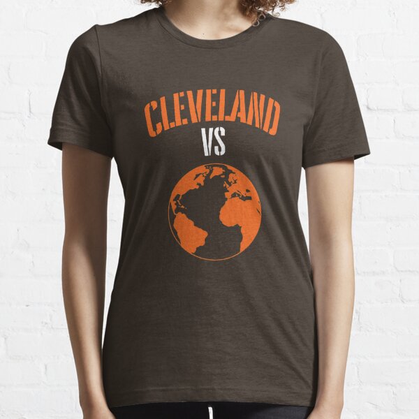 Cleveland vs the world t outlet shirt