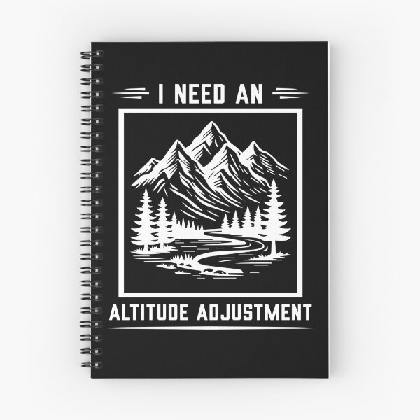 Item preview, I Need An Altitude Adjustment - Hiking designed and sold by Dailey-FS.