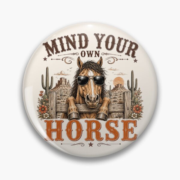 Item preview, Funny Wild West Mind Your Own Horse designed and sold by legendaryskins.