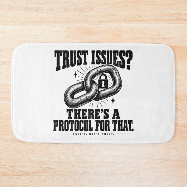 Item preview, Trust Issues — There’s a Protocol for That designed and sold by MotionBanana Art.
