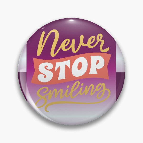 Item preview, Never Stop Smiling - Retro Motivational Positive Phrase designed and sold by AstronautMerch.