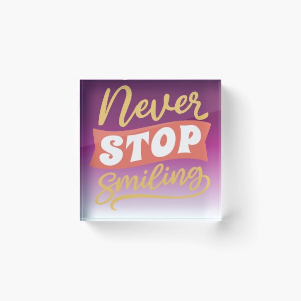 Item preview, Never Stop Smiling - Retro Motivational Positive Phrase designed and sold by AstronautMerch.