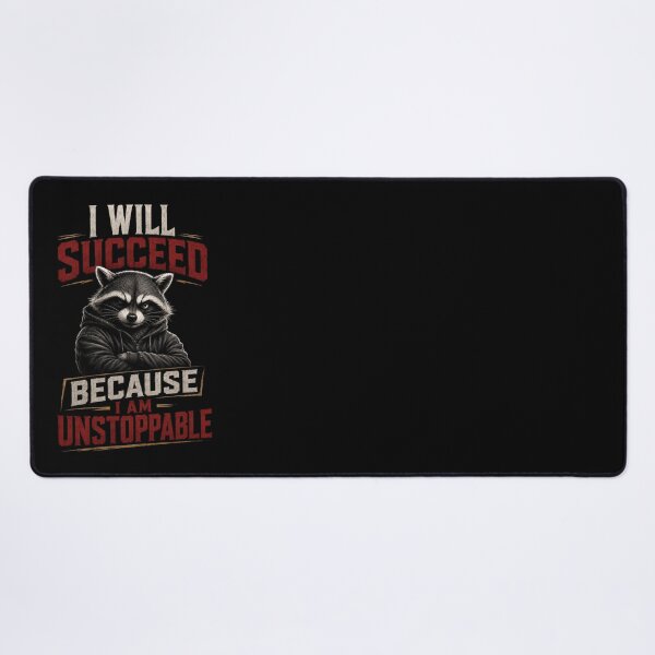 Item preview, I Will Succeed Because I Am Unstoppable Men's Raccoon Motivation designed and sold by Creative-Sanc.