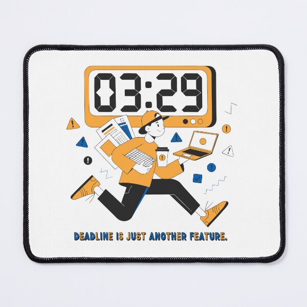 Item preview, Deadline Is Just Another Feature Funny Programmer Work T-Shirt designed and sold by Design-Pro-21.