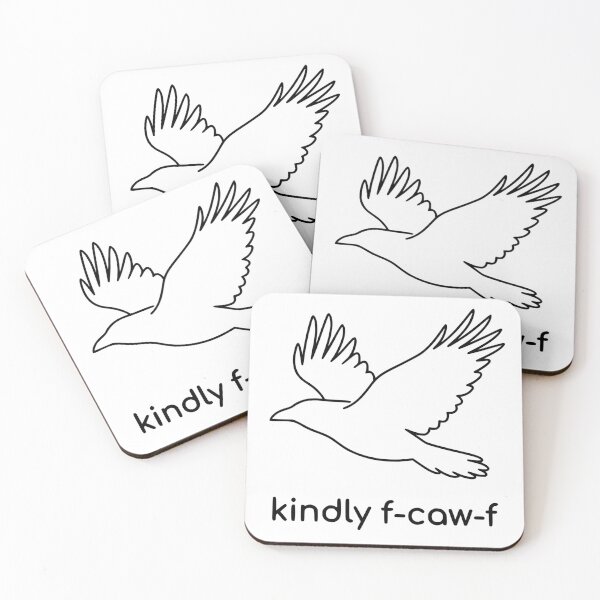 Item preview, Kindly F-Caw-F Crow Funny Bird Sarcasm Rude Humor Crow Lover Dark Humor designed and sold by Rtcraftani.