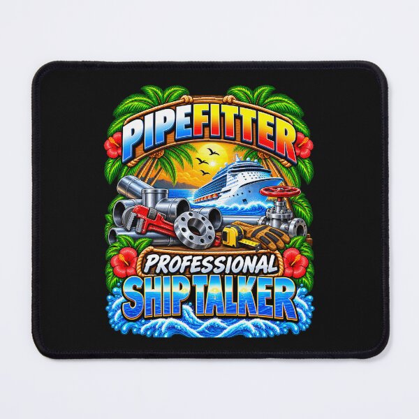 Item preview, Pipefitter Professional Ship Talker Cruise Vacation designed and sold by fungear.