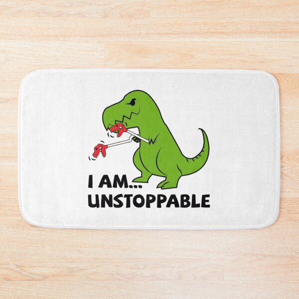 Item preview, I am unstoppable T-rex   designed and sold by Breannarts.