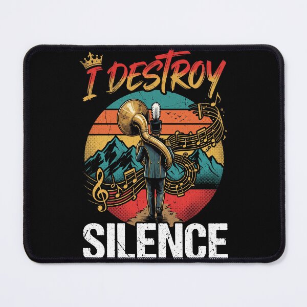 Item preview, I Destroy Silence Marching Band Tuba Player Musician designed and sold by TeeVibesshop.