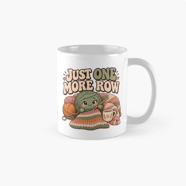 Item preview, Just One More Row – Funny Crochet Lover Crafting Humor designed and sold by Print-Mingle01.