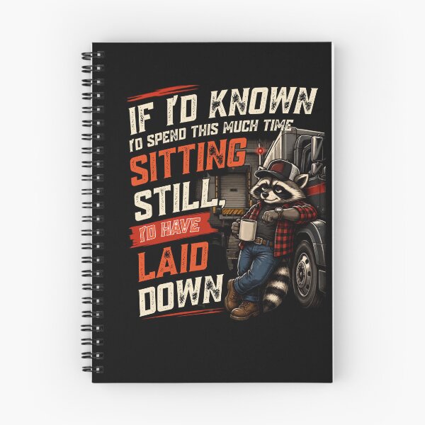 Item preview, If I'd Known I'd Spend This Much Time Sitting Still Truck Driver Humor designed and sold by Creative-Sanc.