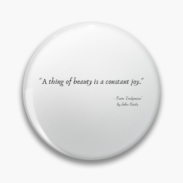 Item preview, A Quote from "Endymion" by John Keats designed and sold by Poemit.