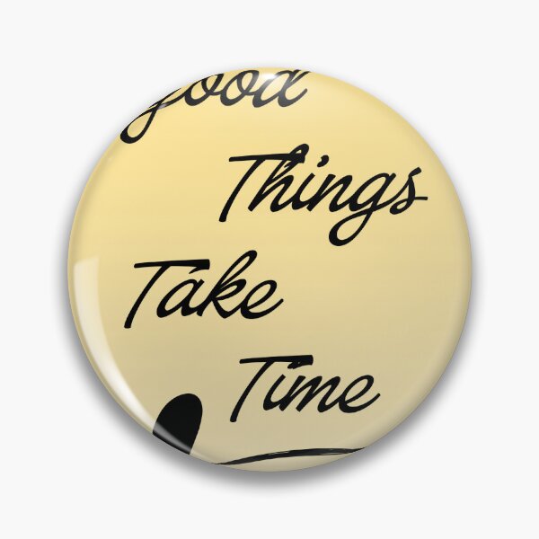 Item preview, Good Things Take Time – Inspirational Positive Quote Minimalist Typography Design designed and sold by PreetPunjabArt.