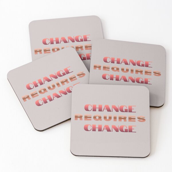 Item preview, Change Requires Change designed and sold by Tk25creations.
