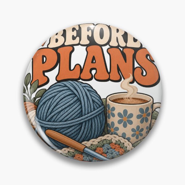 Item preview, Yarn Before Plans – Funny Crochet Lover Crafting Humor designed and sold by Print-Mingle01.