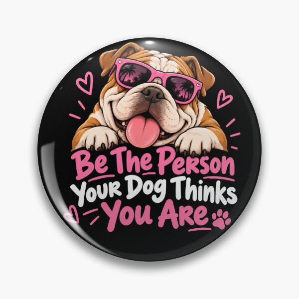 Item preview, Be The Person Your Dog Thinks You Are designed and sold by TheEndDesign.