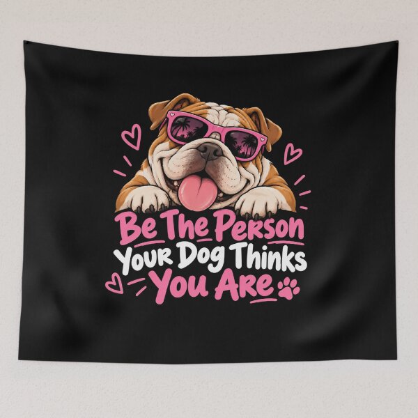 Item preview, Be The Person Your Dog Thinks You Are designed and sold by TheEndDesign.