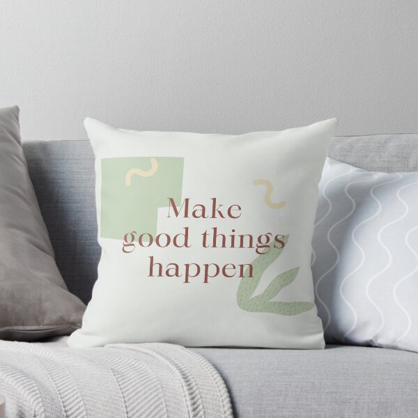Item preview, Make Good Things Happen - Motivational Affirmation designed and sold by MiaBellaGirl.