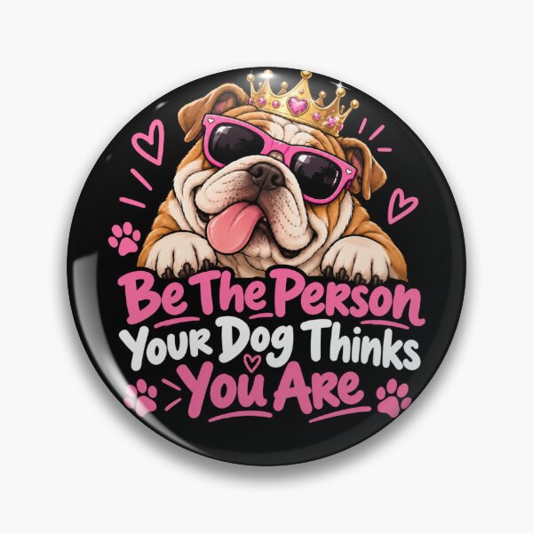 Item preview, Be The Person Your Dog Thinks You Are designed and sold by TheEndDesign.