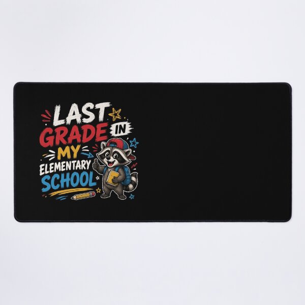 Item preview, Last Grade in My Elementary School Raccoon Student Design designed and sold by Creative-Sanc.