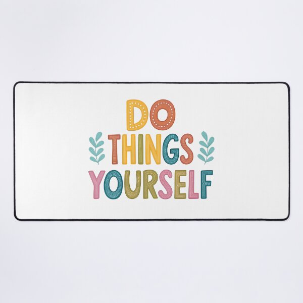 Item preview, Do things yourself designed and sold by nimmitrends.