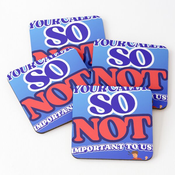 Item preview, your call is so not..... designed and sold by docksTees.