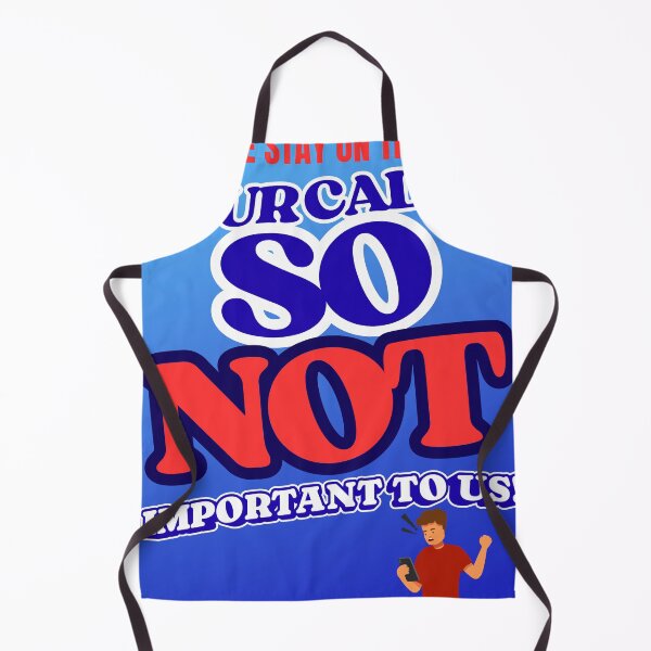 Item preview, your call is so not..... designed and sold by docksTees.