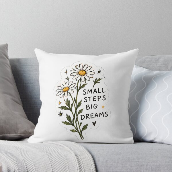 Item preview, Small Steps Big Dreams Sticker – Daisy Quote designed and sold by posteratorshop.