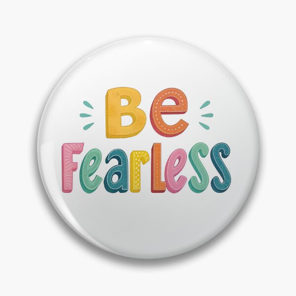Item preview, Be fearless designed and sold by nimmitrends.