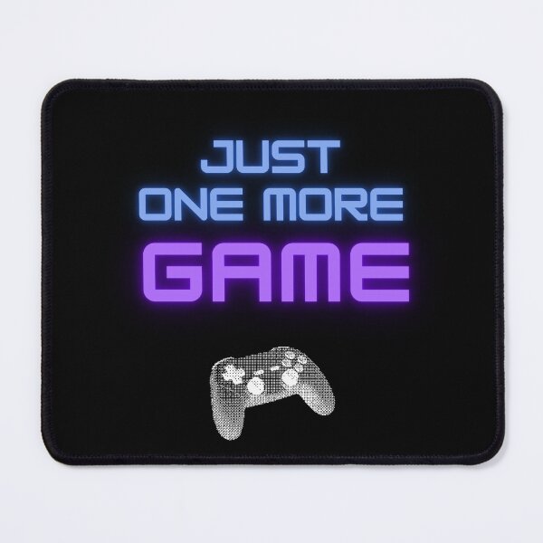 Item preview, Just One More Game Funny Video Gamer Gaming Gift designed and sold by manu446jk.