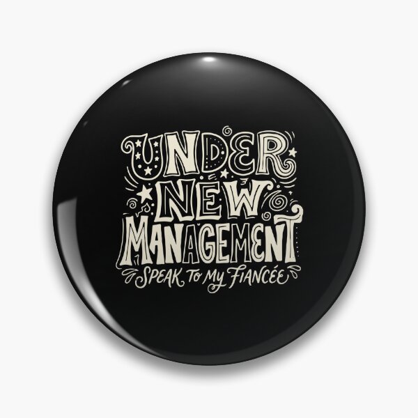 Item preview, Under New Management Speak To My Fiancée Funny Engagement Gift designed and sold by PopStars1993.