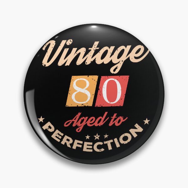 Item preview, Aged To Perfection - Vintage 80 years old - 80th Birthday Party Gift designed and sold by Alexaltay.