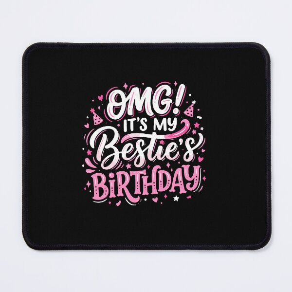 Item preview, OMG! It's My Bestie's Birthday Best Friend Celebration Gift designed and sold by PopStars1993.