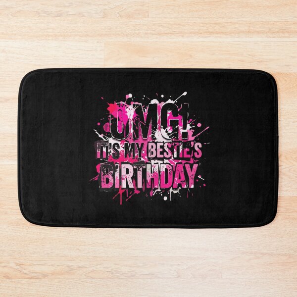 Item preview, OMG! It's My Bestie's Birthday Best Friend Celebration Friend Party designed and sold by PopStars1993.