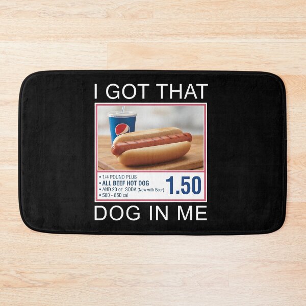 Item preview, I Got That Dog In Me Hot Dog Combo Funny Meme Food Humor designed and sold by Neon Bones Studio.