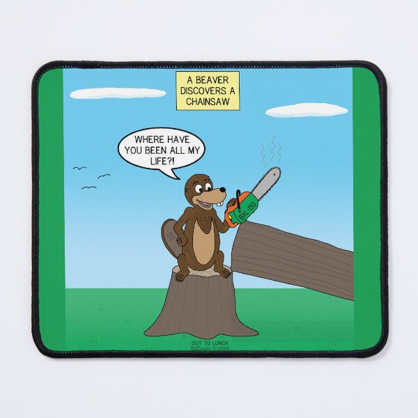 Item preview, Beaver with a Chainsaw designed and sold by Out to Lunch Cartoons and More.