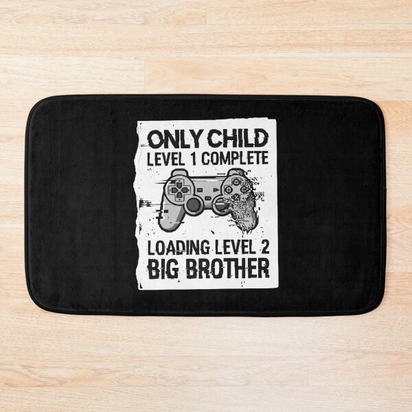 Item preview, Only Child Level 1 Complete Loading Level 2 Big Brother Sibling Announcement Gamer designed and sold by PopStars1993.