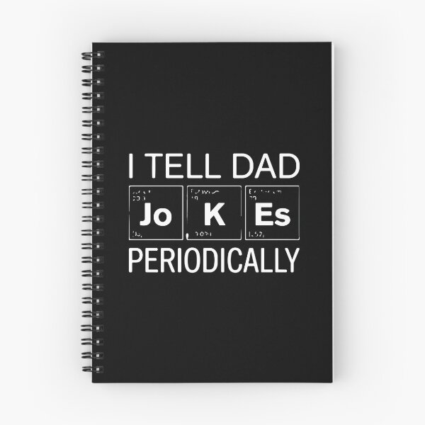 Item preview, I Tell Dad Jokes Periodically Science Chemistry Dad Humor designed and sold by PopStars1993.