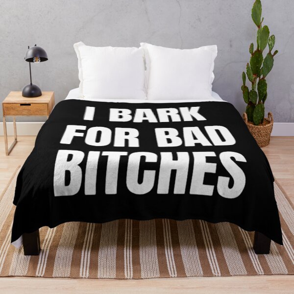 Item preview, I Bark For Bad Bitches Funny Dog Meme Typography Quote designed and sold by Moad Fahim.