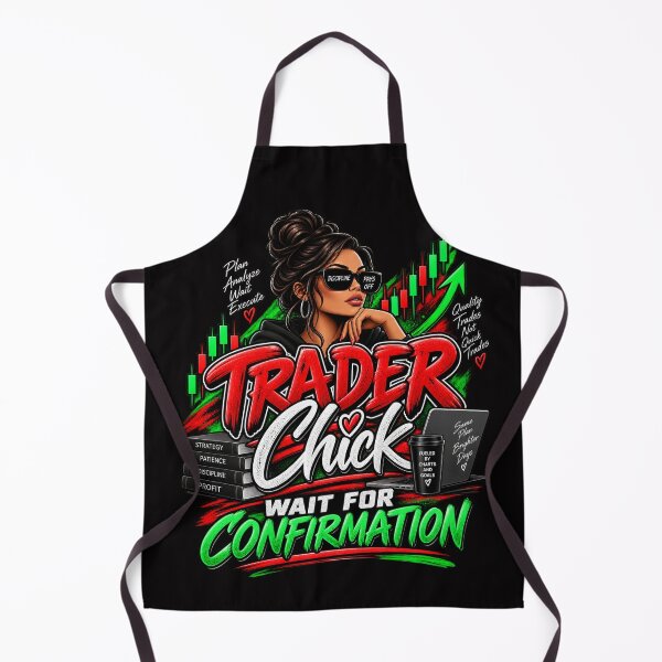 Item preview, Trader Chick-Wait For Confirmation- Option One-Black Background  designed and sold by Trendi61.
