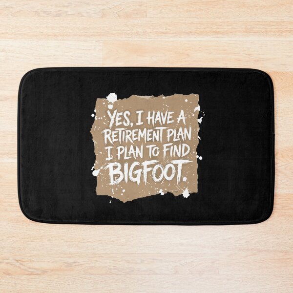 Item preview, Yes, I Have A Retirement Plan I Plan To Find Bigfoot Cryptid Hunter Retirement Humor designed and sold by PopStars1993.
