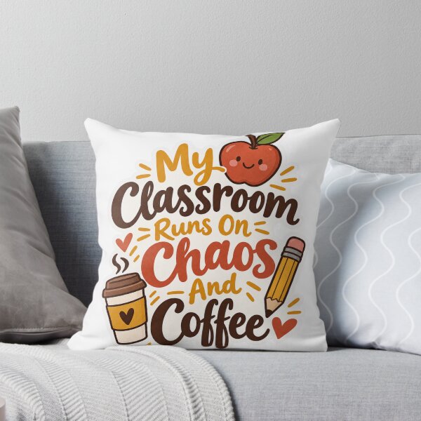 Item preview, My Classroom Runs On Chaos And Coffee designed and sold by NovaToons.