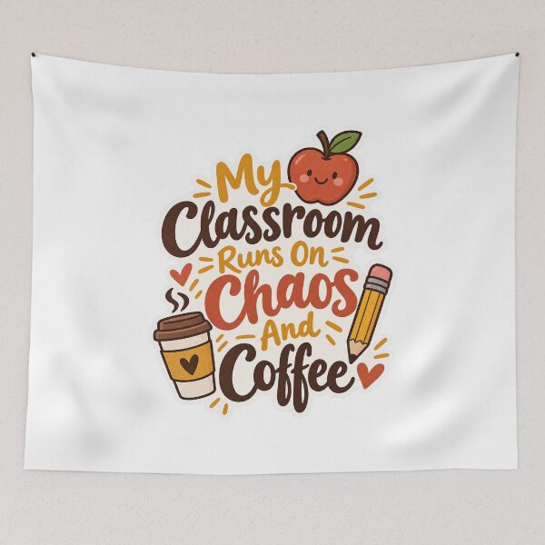 Item preview, My Classroom Runs On Chaos And Coffee designed and sold by NovaToons.