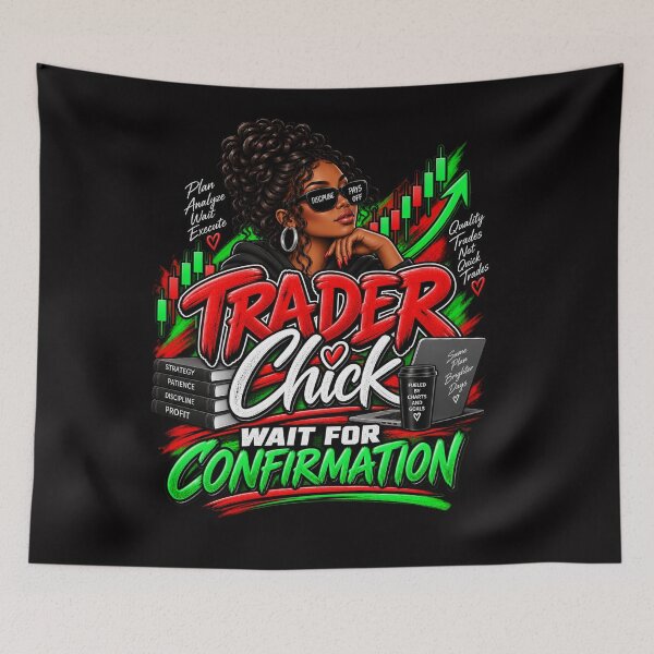 Item preview, Trader Chick-Wait For Confirmation-Option Two Black Background  designed and sold by Trendi61.