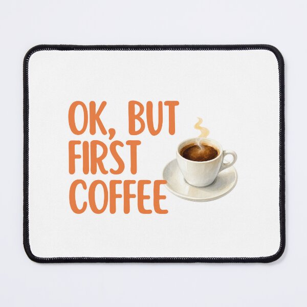 Item preview, Ok But First Coffee Funny Coffee Cup Coffee Lover Gift designed and sold by manu446jk.