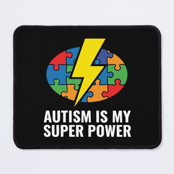 Item preview, Autism Is My Super Power Neurodiversity Autistic Acceptance designed and sold by SofiBlair.