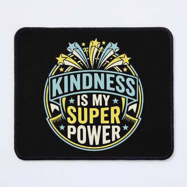 Item preview, Kindness Is My Super Power Inspirational Kindness Advocate Positive Message designed and sold by SofiBlair.