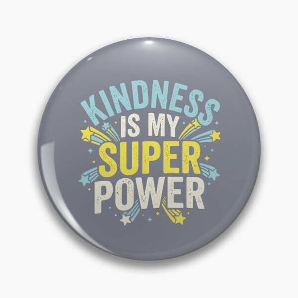 Item preview, Kindness Is My Super Power Positive Inspirational Kindness Advocate designed and sold by SofiBlair.